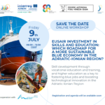 EUSAIR INVESTMENT IN SKILLS AND EDUCATION: WHICH ROADMAP FOR A MORE SUSTAINABLE BLUE ECONOMY IN THE ADRIATIC-IONIAN REGION?