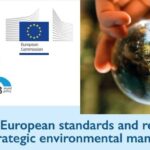 The use of European standards and regulations towards strategic environmental management